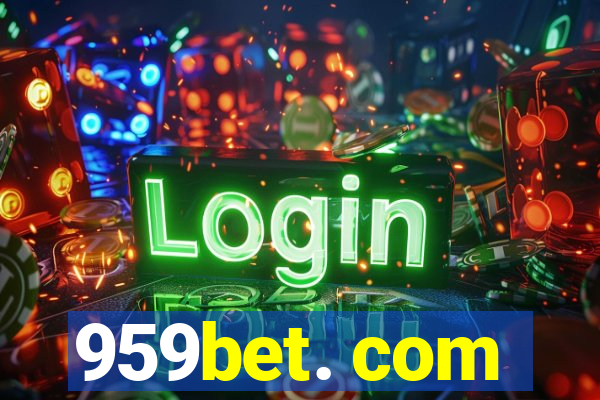 959bet. com